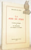 La joie du p&egrave;re. L’enfant prodigue. Les fian&ccedil;ailles de Joseph et de Marie. Dialogues en 8 sc&egrave;nes. Cahier du Renouveau XI, otcobre 1954.. DE PURY, ...