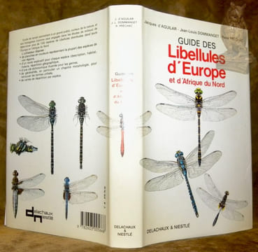 Guide des libellules d’Europe et d’Afrique du Nord. Collection Les Guides du Naturaliste.. Aguilar, Jacques d’. - Dommanget, Jean-Louis. - Préchac, ...