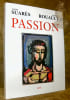 Passion. Eaux-fortes originales en couleurs et bois dessin&eacute;s par Georges Rouault.. Suar&egrave;s, Andr&eacute;. - Rouault, Georges.