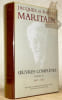 Oeuvres compl&egrave;tes, volume IX. 1947-1951.. MARITAIN, Jacques et Ra&iuml;ssa.