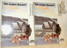 Die ersten Bauern. Pfahlbaufunde Europas. Forschungsberichte zur Ausstellung im Schweizerischen Landesmuseum und zum Erlebnispark / Ausstellung ...