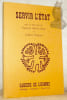Servir l’Etat. Cahiers de l’Homme Ethnologie - G&eacute;ographie - Linguistique. Nouvelle s&eacute;rie XXVII.. Bloch-Lain&eacute;, Fran&ccedil;ois - Etienne, Gilbert (sous la ...