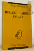Regard Parole Espace. Collection Amers.. Maldiney, Henri. 