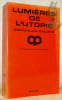 Lumi&egrave;res de l’utopie. Collection Critique de la Politique.. BACZKO, Bronislaw.