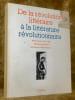 De la r&eacute;volution litt&eacute;raire &agrave; la litt&eacute;rature r&eacute;volutionnaire. R&eacute;cits chinois 1918-1942. Traduits et pr&eacute;sent&eacute;s par Martine Vallette-H&eacute;mery.. ...