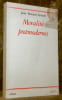 Moralit&eacute;s postmodernes. Collection D&eacute;bats.. Lyotard, Jean-Fran&ccedil;ois.