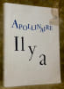 Il y a. Pr&eacute;face de Paul L&eacute;autaud. Illustrations de Edouard Goerg. Collection Le salon carr&eacute; 3.. Apollinaire Guillaume.