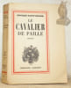 Le Cavalier de paille. Roman. Collection Pour mon plaisir 7. . Saint-H&eacute;lier, Monique.