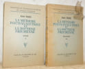 La m&eacute;thode psychanalytique et la doctrine freudienne. Deuxi&egrave;me &eacute;dition. 2 Volumes. Tome 1: Expos&eacute;. Tome 2: Discussion. Collection Biblioth&egrave;que ...