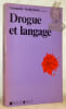 Drogue et langage.. Verdiglione, Armando.