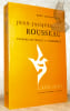 Jean-Jacques Rousseau. Univers mythique et coh&eacute;rence. Collection Langages.. Eigeldinger, Marc.