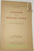 Constitution de la République Chinoise. (Cette constitution promulgée le 1er Janvier 1947 entre en vigueur à partir du 25 décembre 1947). Traduction ...