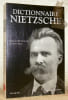 Dictionnaire Nietzsche. Collection Bouquins.. Astor, Dorian (sous la direction de).