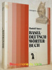 Baseldeutsch-Wörterbuch. . SUTER, Rudolf.
