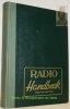 The Radio Handbook by Editors and Engineers. Revised and Brought up to date by W.W.Smith, Gordon, Kingman, G.H.Catlin, B.A.Ontiveros. DAWLEY, R.L.