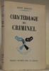 Caractérologie du criminel. Collection Caractères.. RESTEN, René.