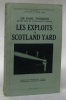 Les exploits de Scotland Yard. Traduit par L. Thomas. Collection d’études, de documents et de témoingnages pour servir à l’histoire de notre temps.. ...