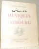Musiques de Fribourg. Illustrations de Bernard Schorderet.. CINGRIA, Charles-Albert.