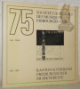 Société Cantonale des Musiques Fribourgeoises 75 ans.Kantonalverband freiburgischer Musikvereine.. 