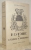 Histoire du Canton de Fribourg. Depuis les origines jusqu’en 1857.. CASTELLA, Gaston.