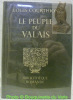 Le peuple du Valais. Postface de André Guex.. COURTHION, Louis.