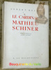 Le Cardinal Mathieu Schiner. Adapté par A. Donnet.. BÜCHI, Albert.
