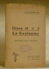 Jésus et le centenier. Mystère en six tableaux.. THURLER, Louis.