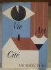 VIE ART CITE. Revue Suisse Romande. Numéro 5. Architecture.. 