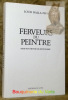 Ferveurs du peintre. Essai sur l’oeuvre de René Feurer.. FIOR, Louis Dalla.