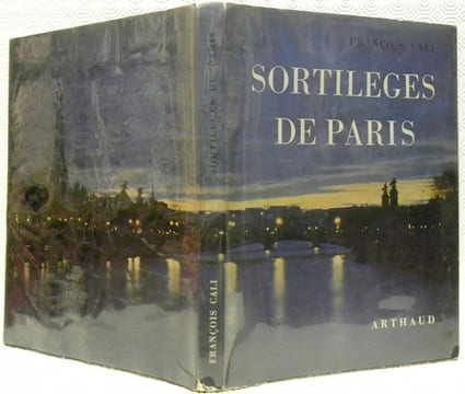 Sortilèges de Paris. Maquette et réalisation de Claude Arthaud.. CALI, François.