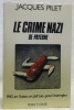 Le crime nazi de Payerne. 1942, en Suisse: un juif tué “pour l’exemple”.. PILET, Jacques.