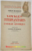 Voyages interplanétaires et énergie atomique. Préface de Maurice de Broglie. Cahiers de la collection Sciences d’aujourd’hui.. RICHARD-FOY, Robert.