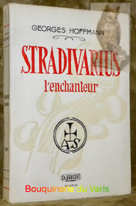 Stradivarius l’enchanteur.