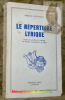 Le répertoire lyrique. Guide des amateurs de théâtre, de musique, de disques et de radio.. SENECHAUD, Marcel.