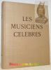 Les musiciens célèbres. Collection La galerie des hommes célèbres.. LACROIX, Jean.