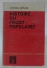 Histoire du Front Populaire.. LEFRANC, Georges.