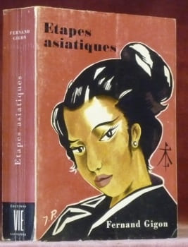 Etapes asiatiques.. GIGON, Fernand.