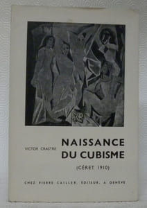 Naissance du Cubisme. Céret 1910.