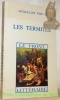 Les termites.. THEVOZ, Jacqueline.