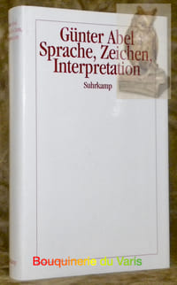 Sprache, Zeichen, Interpretation.