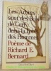 Les arbres sont des bois de cerf dans la forêt des hommes. Poème.. BERNARD, Richard Edouard.