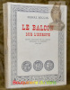 Le balcon sur l’Europe. Petite histoire de la Suisse pendant la Guerre 1939-1945.. BEGUIN, Pierre.