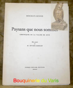 Paysans que nous sommes. Chroniques de la Vallée de Joux. Bois gravés par M. Rivier-Gardian.