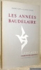 Les Années Baudelaire. Etudes Baudelairiennes I. Collection Langages.. KOPP, Robert.  PICHOIS, Claude.