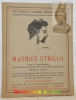 Maurice Utrillo. Dessin de Suzanne Valadon gravé sur bois par Georges Aubert. Les Peintres français nouveaux no 8.. CARCO, Francis.