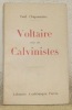 Voltaire chez les Calvinistes.. Chaponnière, Paul.
