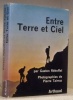 Entre Terre et Ciel. Photographies de Pierre Tairraz.. REBUFFAT, Gaston.