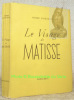 Le vrai visage de Matisse.. COURTHION, Pierre.