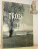 Trois lacs. 55 photographies de Maurice Blanc.. LANDRY, C.-F.