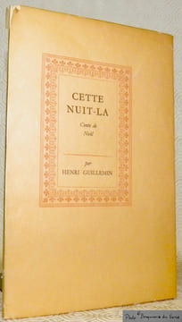 Cette nuit-là. Conte de noël illustré par André Rosselet.. GUILLEMIN, Henri.
